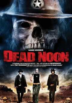 Dead Noon - Movie