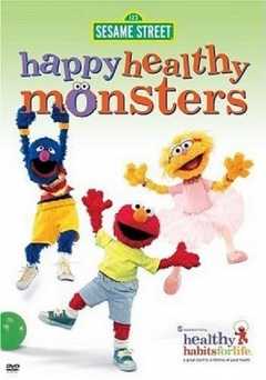 Sesame Street: Happy Healthy Monsters