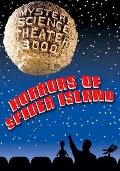 Mystery Science Theater 3000: Horrors of Spider Island - vudu