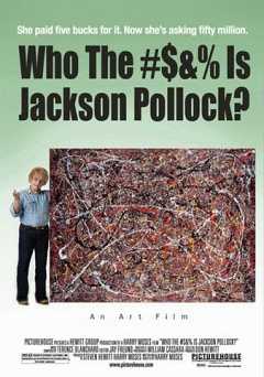 Who the #$&% Is Jackson Pollock?