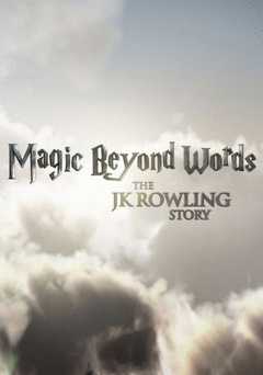 Magic Beyond Words: The J.K. Rowling Story