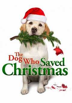 The Dog Who Saved Christmas