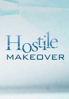 Hostile Makeover