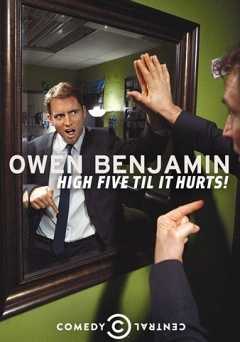 Owen Benjamin: High Five Til It Hurts!