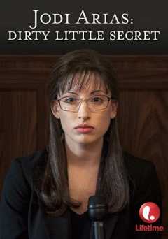 Jodi Arias: Dirty Little Secret