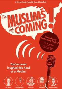 The Muslims are Coming!