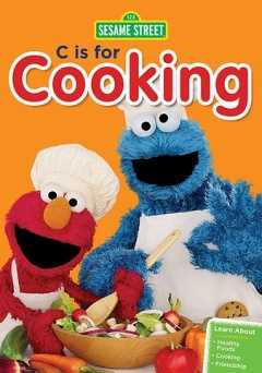 Sesame Street: C is for Cooking - vudu