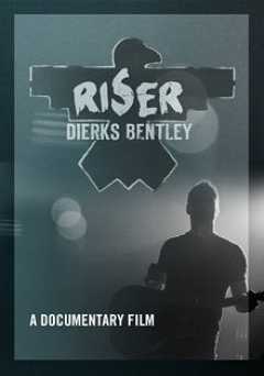 Dierks Bentley: Riser - vudu