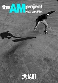 Jart Skateboards: The Am Project - vudu