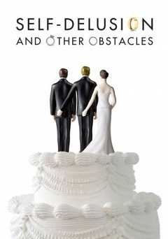 Self-Delusion and Other Obstacles - vudu