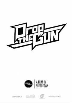 Shredtown: Drop the Gun - vudu