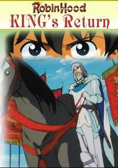 Robin Hood IV, Kings Return: An Animated Classic - vudu