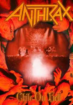 Anthrax: Chile on Hell
