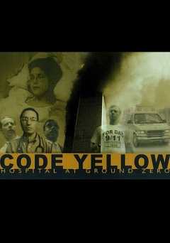 Code Yellow: Hospital at Ground Zero