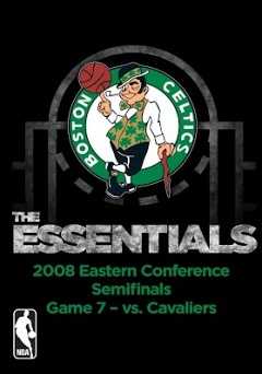 NBA Essentials: Boston Celtics Vs Cavaliers 2008 - vudu