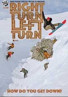 Right Turn Left Turn: A Think Thank Production - vudu