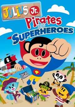 Julius Jr: Pirates & Superheroes
