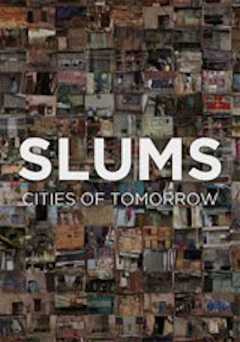 Slums: Cities of Tomorrow - vudu
