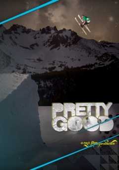 Pretty Good - vudu