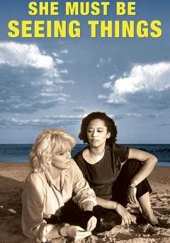 She Must Be Seeing Things - vudu