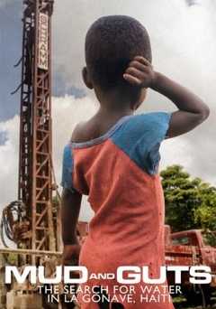 Mud and Guts: The Search for Water in La Gonave, Haiti - vudu