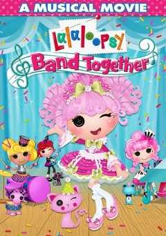 Lalaloopsy: Band Together - vudu