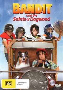 Bandit and the Saints of Dogwood - vudu