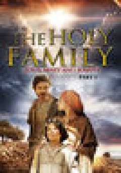 The Holy Family: Jesus, Mary and Joseph - Part 1