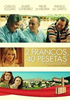 2 francos, 40 pesetas: Back to Switzerland - vudu