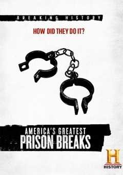 Americas Greatest Prison Breaks - vudu