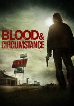 Blood and Circumstance - vudu