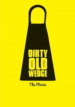 Dirty Old Wedge - vudu