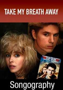 Songography: Take My Breath Away - vudu