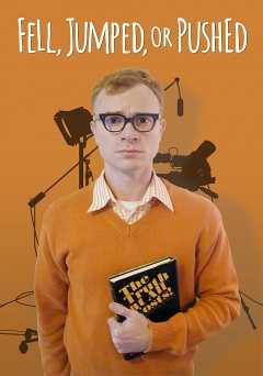 Fell, Jumped or Pushed - vudu
