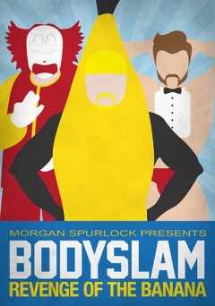 Bodyslam: Revenge of the Banana! - vudu