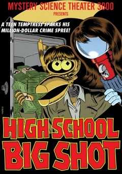 Mystery Science Theater 3000: High School Big Shot - vudu