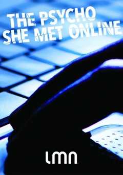 The Psycho She Met Online