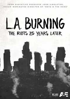 L.A. Burning: The Riots 25 Years Later - vudu