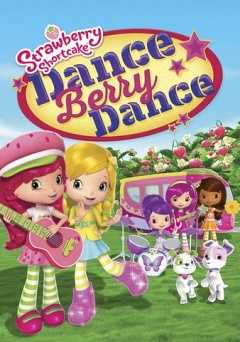 Strawberry Shortcake: Dance Berry Dance - vudu