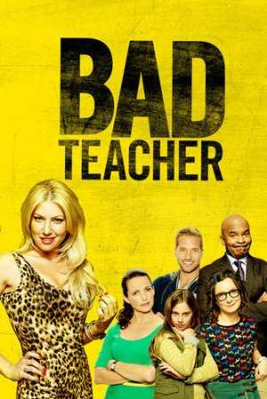 Bad Teacher - TV Series