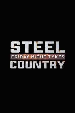 Friday Night Tykes: Steel Country