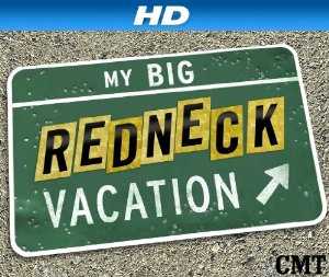 My Big Redneck Vacation