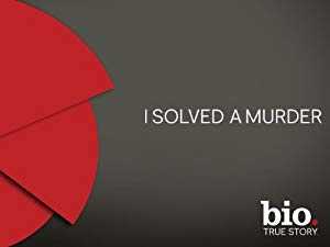 I Solved a Murder