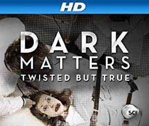 Dark Matters: Twisted But True