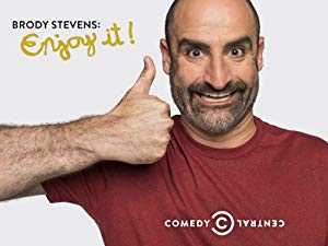 Brody Stevens: Enjoy It - TV Series