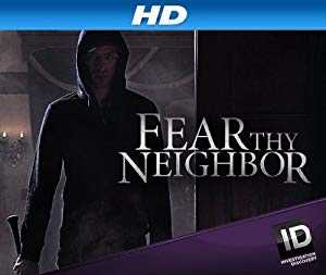 Fear Thy Neighbor - vudu
