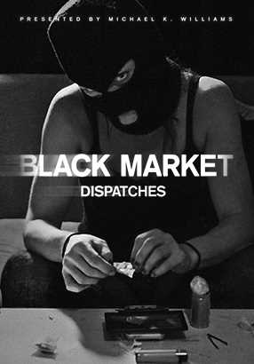 BLACK MARKET: DISPATCHES - TV Series
