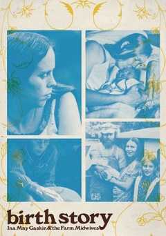 Birth Story: Ina May Gaskin and the Farm Midwives - tubi tv