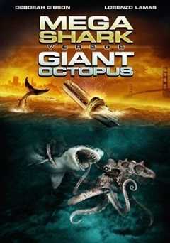 Mega Shark Versus Giant Octopus