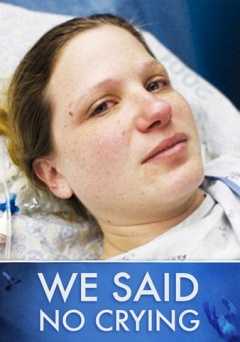 We Said No Crying - tubi tv